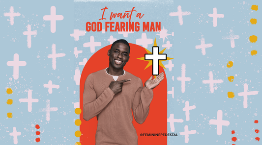 I want a God Fearing Man